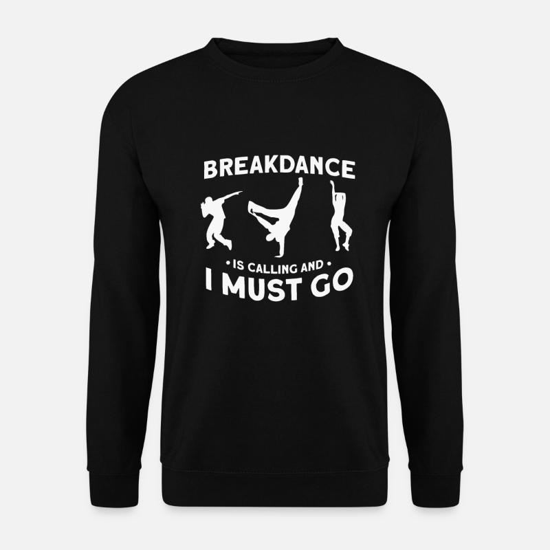 Breakdancing - Unisex Sweatshirt - black