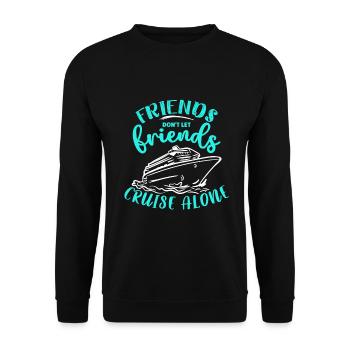 Cruise Cruise Ship Gift - Unisex Sweatshirt - black - Front - Alina (178cm) & Michal (187cm)