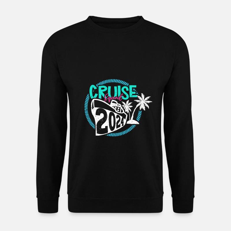 Cruise Cruise Ship Gift - Unisex Sweatshirt - black
