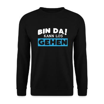Bin Da Kann Los Gehen - Unisex Pullover - Schwarz - Vorne - Alina (178cm) & Michal (187cm)