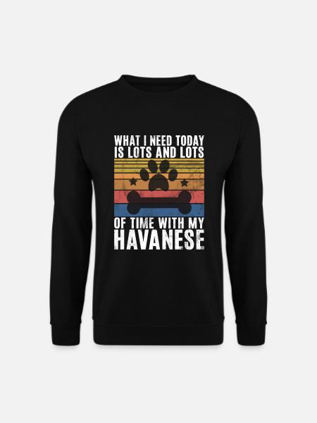 Gifts for Havanese Dog Lovers - Unisex Pullover - Schwarz
