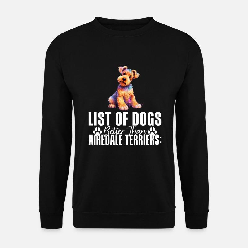 Airedale Terrier Gifts - Unisex Pullover - Schwarz