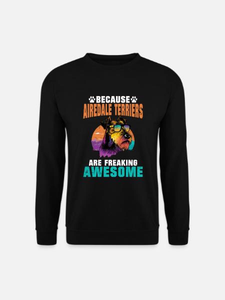 Airedale Terrier Gifts - Unisex Pullover - Schwarz