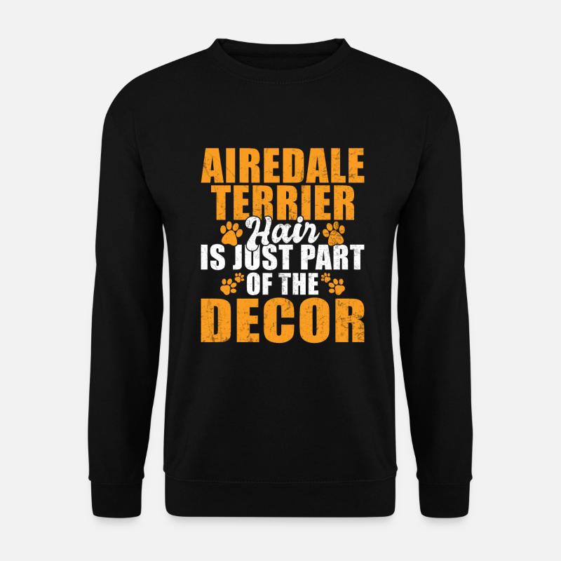 Cadeaux Airedale Terrier - Sweat-shirt Unisexe - noir