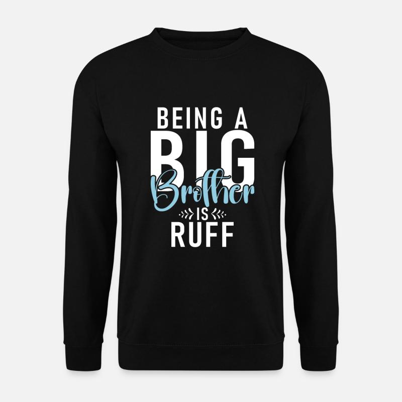 Big Brother Gift - Unisex Sweatshirt - black