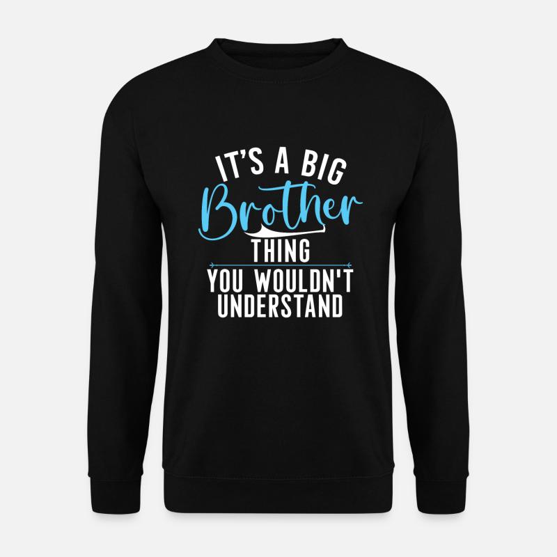 Big Brother Gift - Unisex Sweatshirt - black