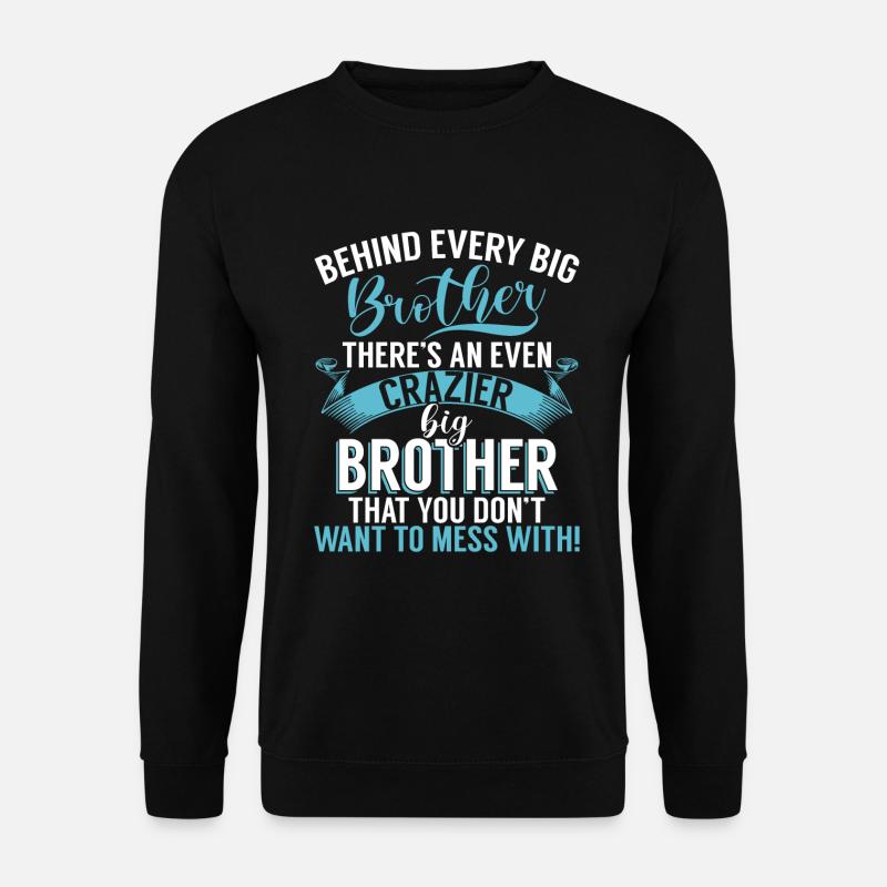 Brother Gifts - Unisex Pullover - Schwarz