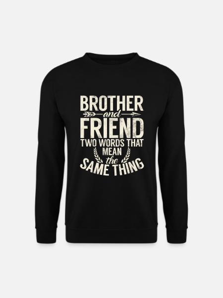 Brother Gifts - Unisex Pullover - Schwarz