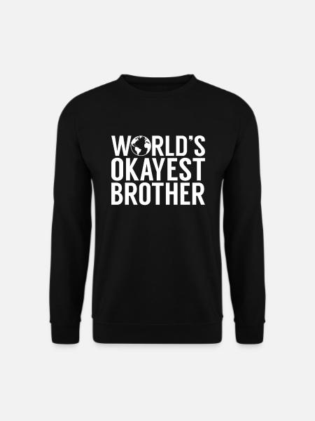 Brother Gifts - Unisex Pullover - Schwarz