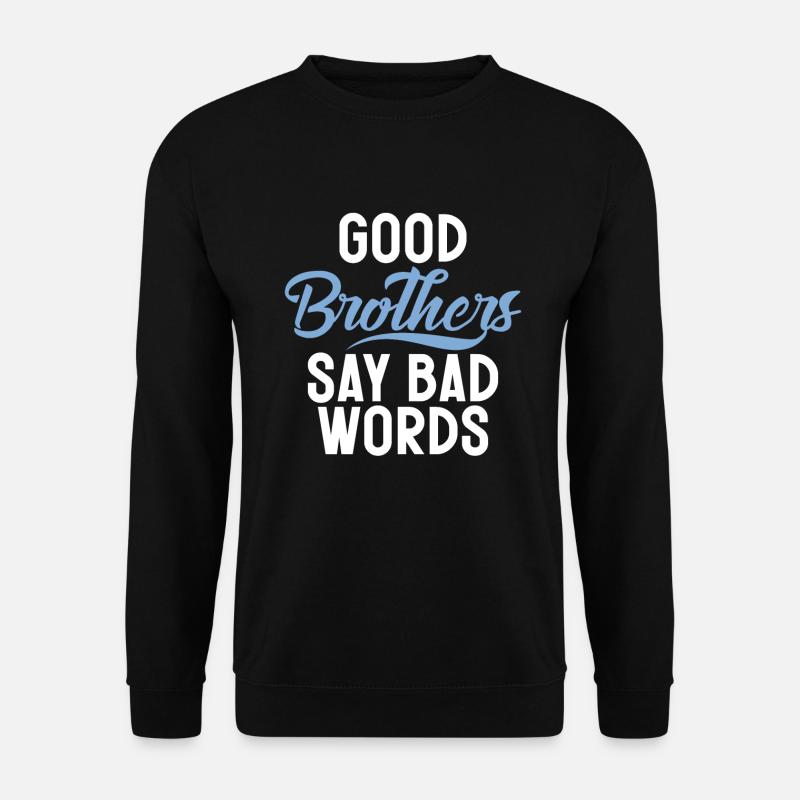 Brother Gifts - Unisex Pullover - Schwarz