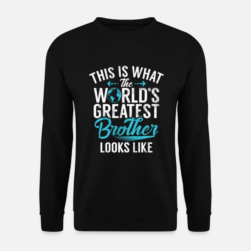 Brother Gifts - Unisex Pullover - Schwarz