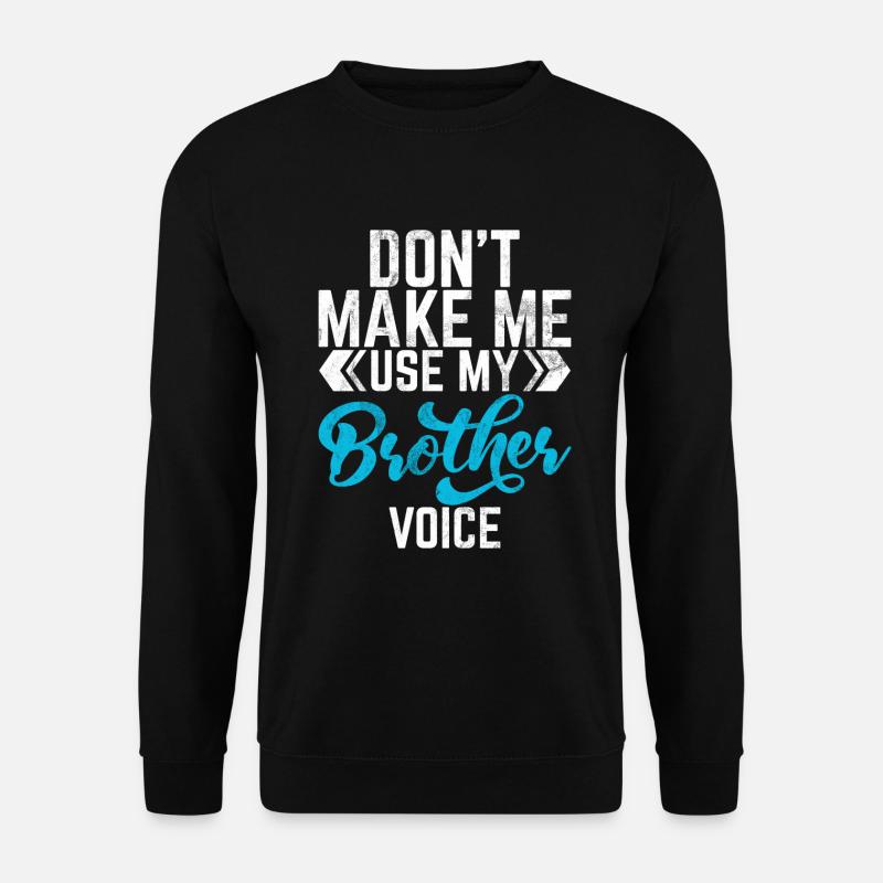 Brother Gifts - Unisex Pullover - Schwarz