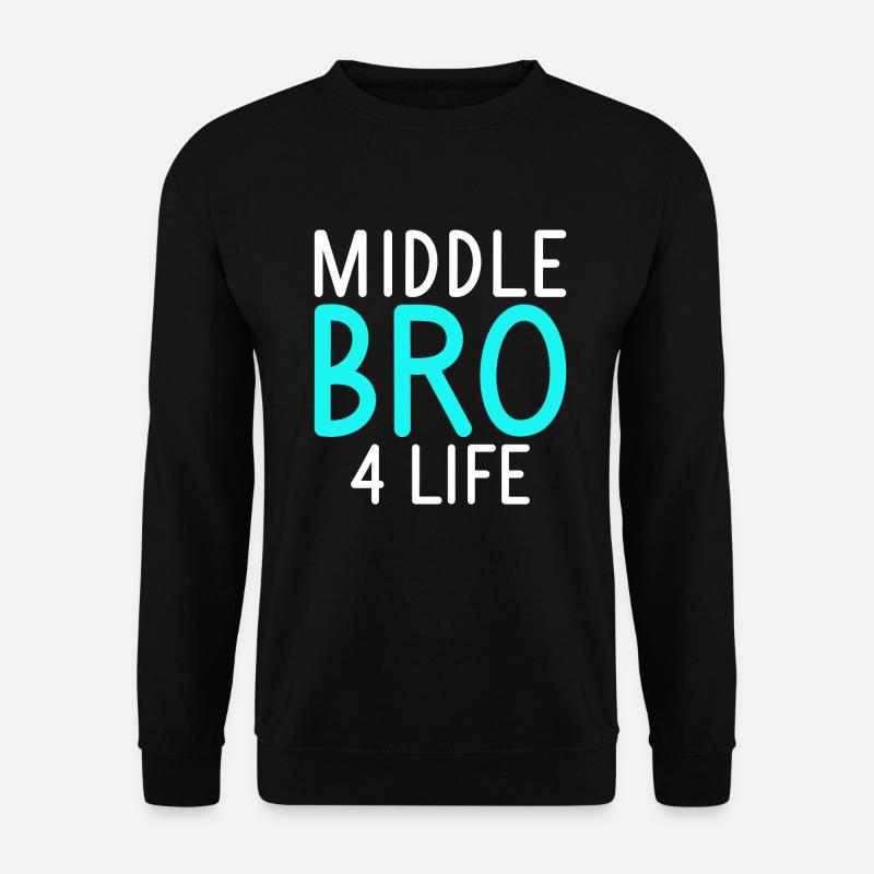 Cadeaux du frère du milieu - Sweat-shirt Unisexe - noir