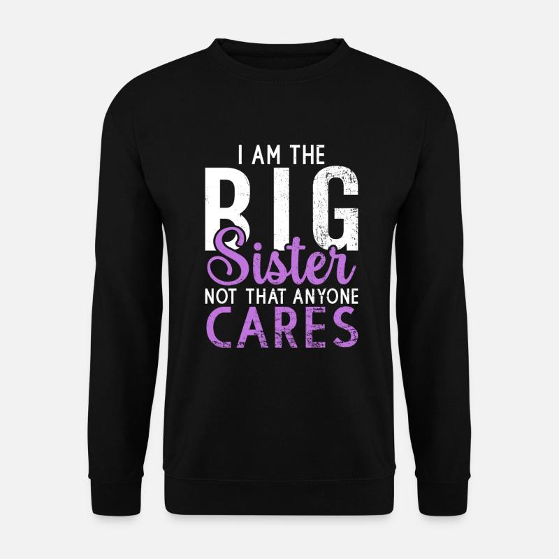 Big Sister Gift - Unisex Pullover - Schwarz