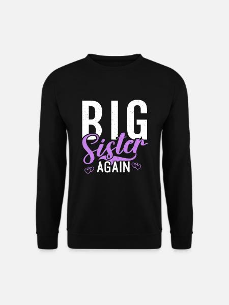 Big Sister Gift - Unisex Sweatshirt - black