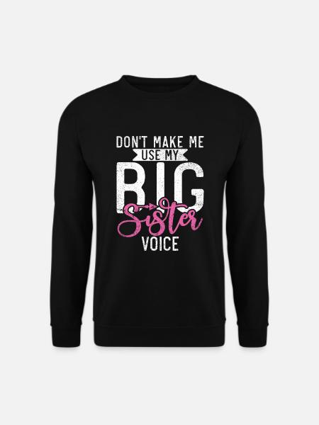 Big Sister Gift - Unisex Pullover - Schwarz