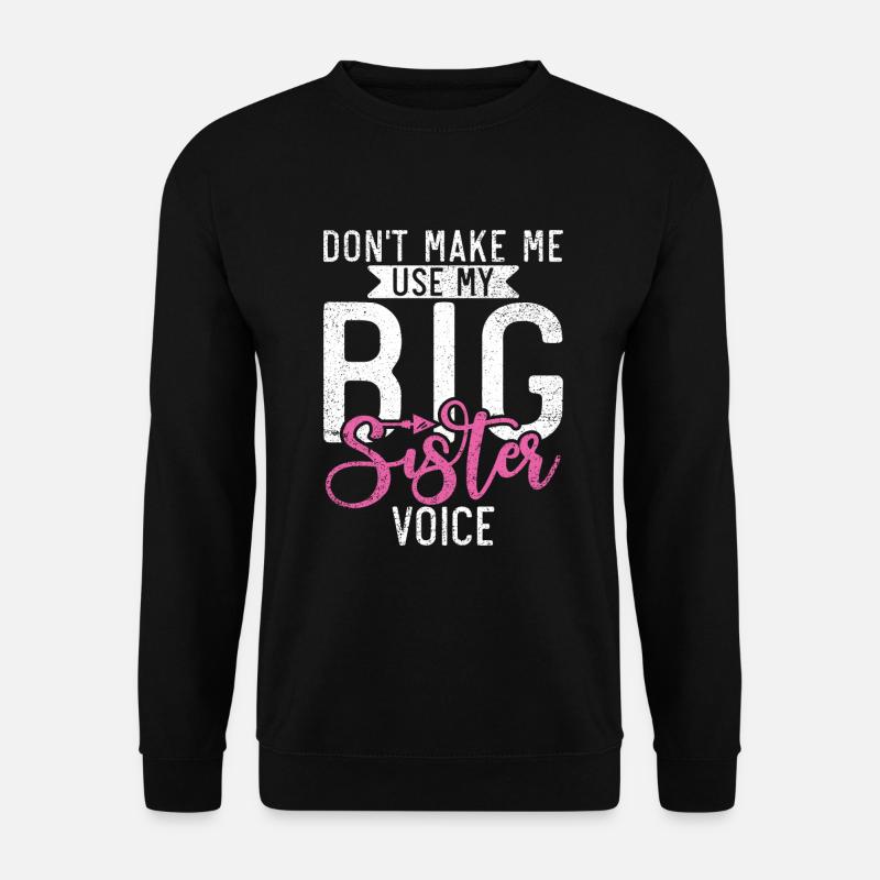 Big Sister Gift - Unisex Pullover - Schwarz