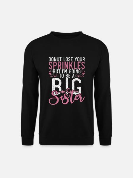 Big Sister Gift - Unisex Sweatshirt - black
