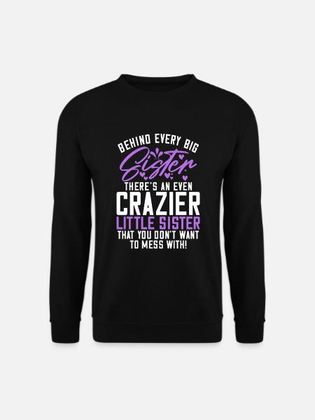 Sister Gifts - Unisex Sweatshirt - black