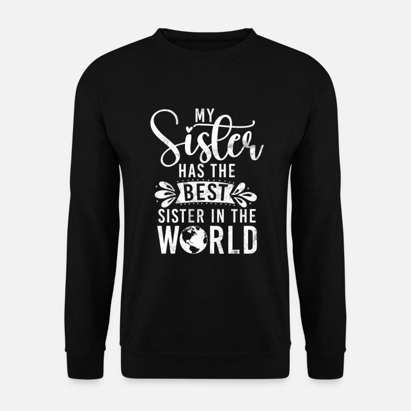 Cadeaux de soeur - Sweat-shirt Unisexe - noir