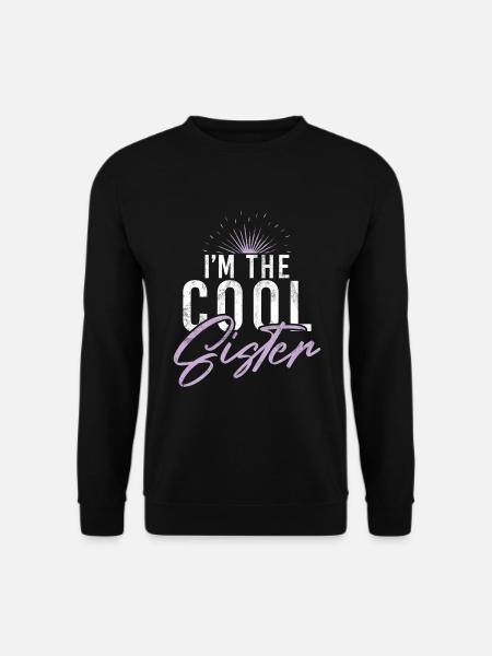Sister Gifts - Unisex Sweatshirt - black