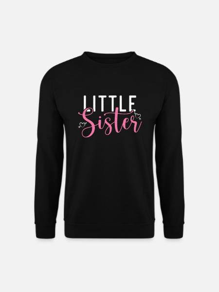 Little Sister Gifts - Unisex Pullover - Schwarz