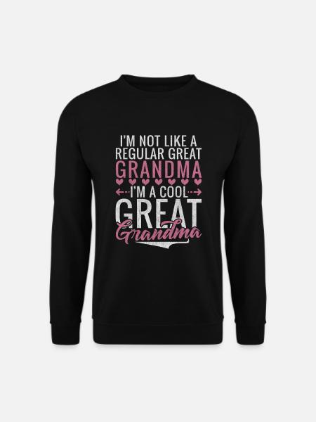 Great Grandma Gifts - Unisex Sweatshirt - black