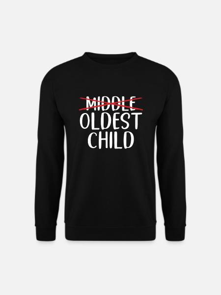 Oldest Child Gifts - Unisex Sweatshirt - black