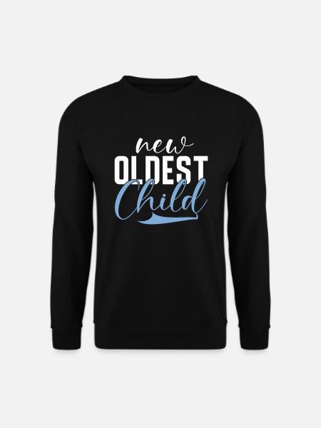 Oldest Child Gifts - Unisex Pullover - Schwarz