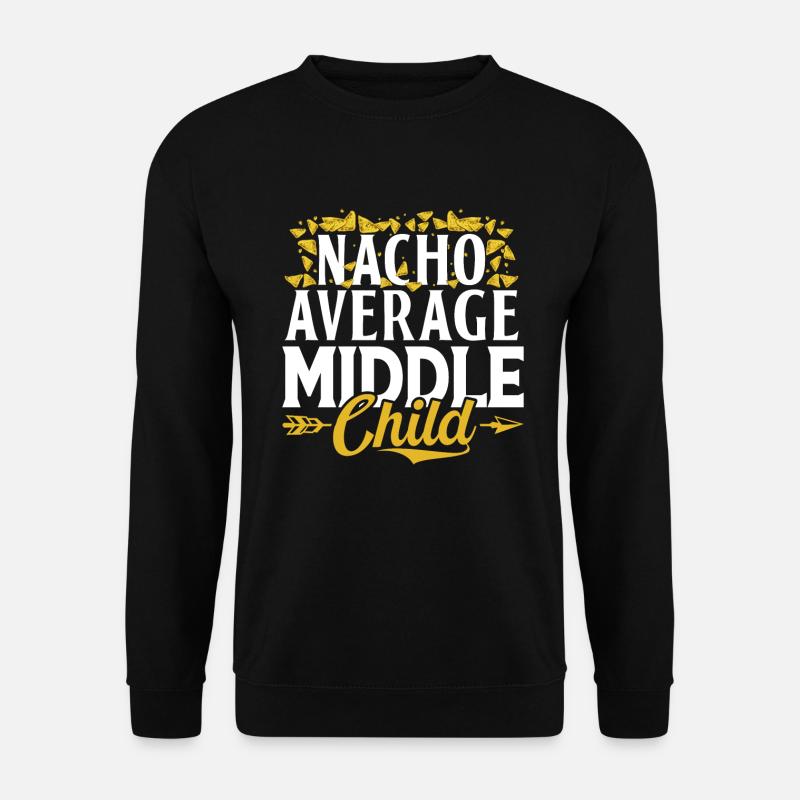 Middle Child Gifts - Unisex Sweatshirt - black