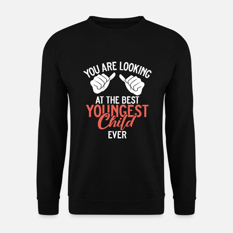 Youngest Child Gift - Unisex Pullover - Schwarz