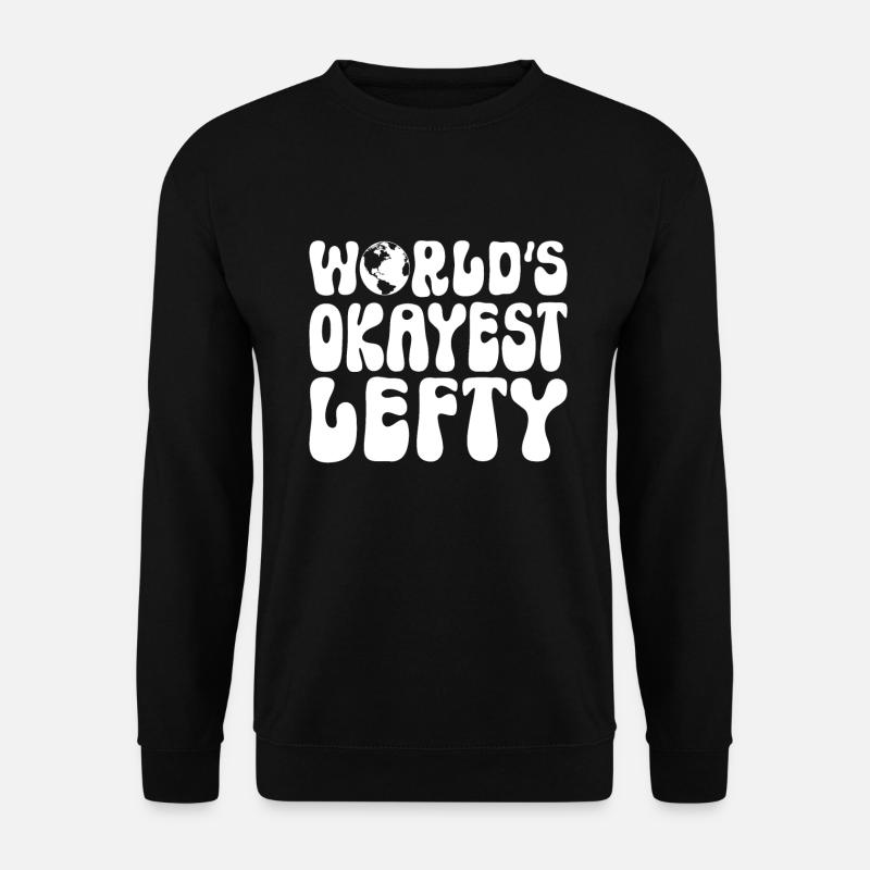 Left Handers Gifts - Unisex Sweatshirt - black