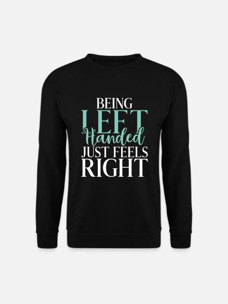 Left Handers Gifts - Unisex Sweatshirt - black