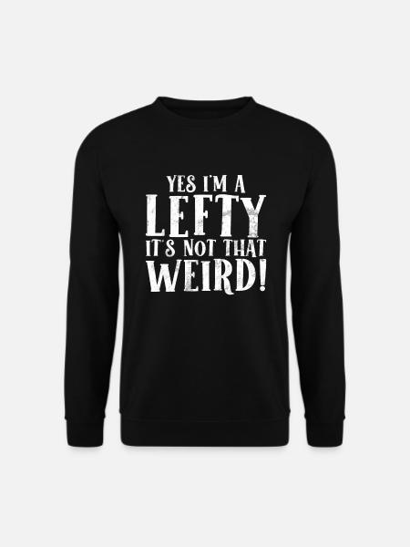 Left Handers Gifts - Unisex Sweatshirt - black
