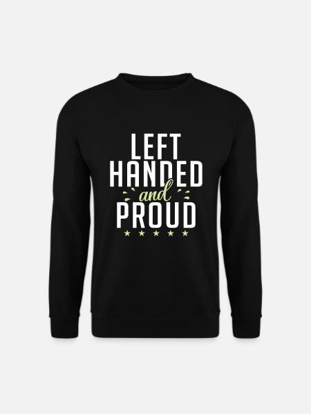 Left Handers Gifts - Unisex Sweatshirt - black