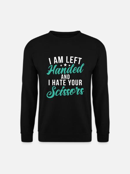 Left Handers Gifts - Unisex Sweatshirt - black