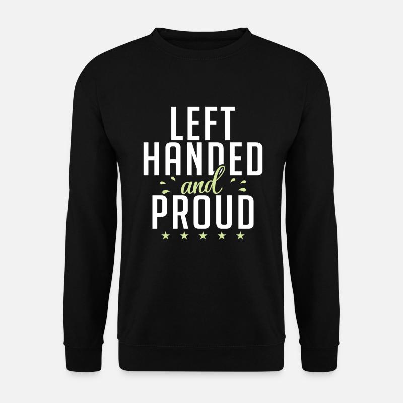 Left Handers Gifts - Unisex Pullover - Schwarz