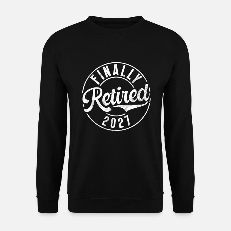 Cadeaux de retraite - Sweat-shirt Unisexe - noir
