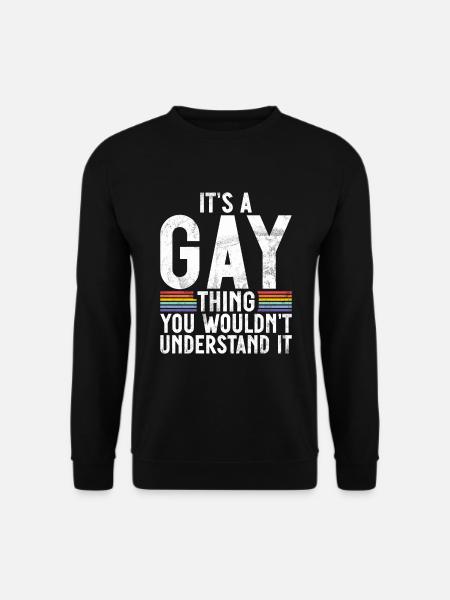Cadeaux gays - Sweat-shirt Unisexe - noir