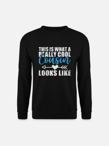 Cousin Gifts - Unisex Sweatshirt - black