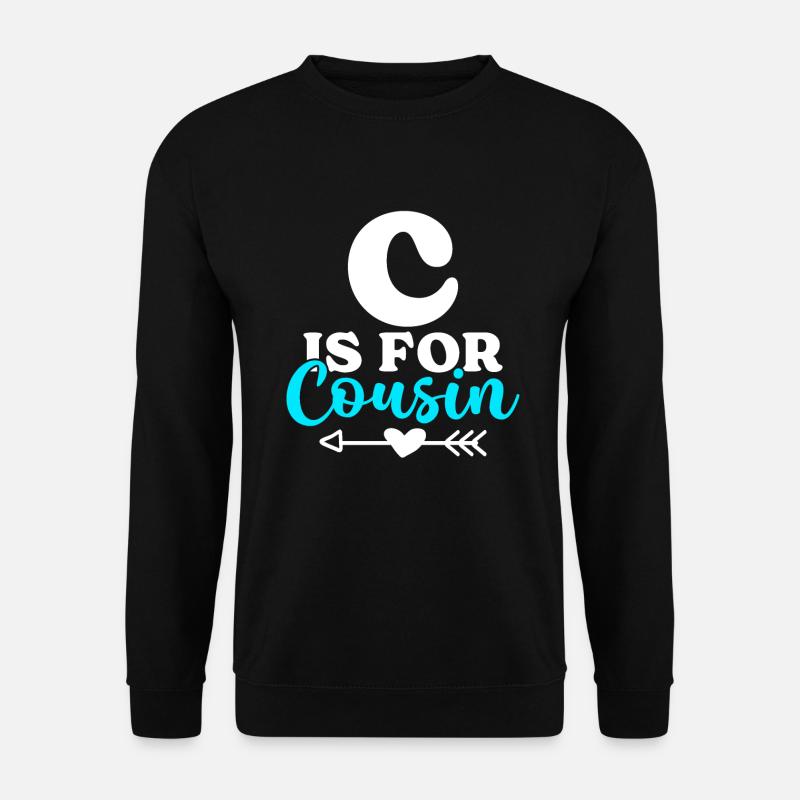 Cousin Gifts - Unisex Sweatshirt - black