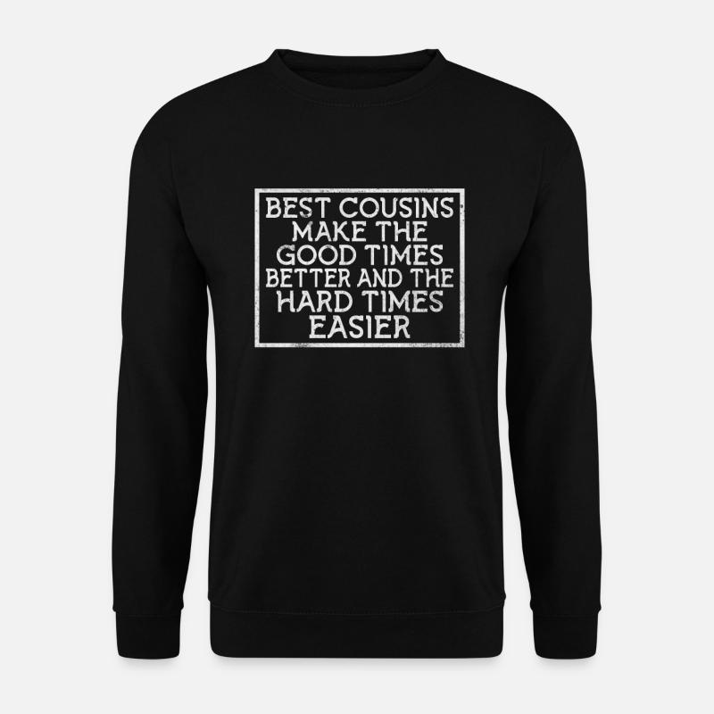 Cousin Gifts - Unisex Sweatshirt - black
