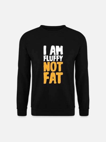 Funny Fat Gifts - Unisex Sweatshirt - black