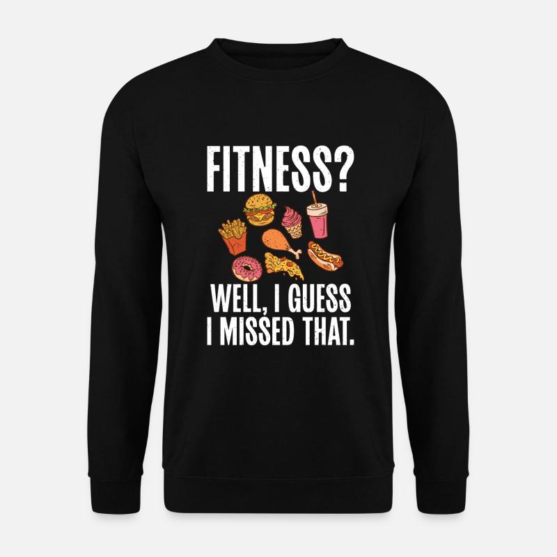 Funny Fat Gifts - Unisex Sweatshirt - black