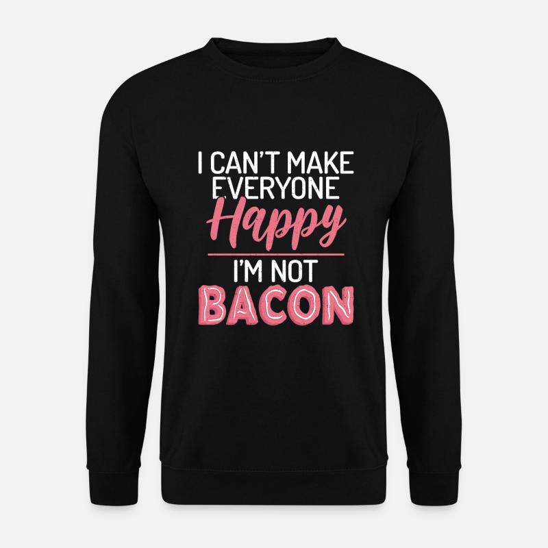 Funny Bacon Gifts - Unisex Pullover - Schwarz