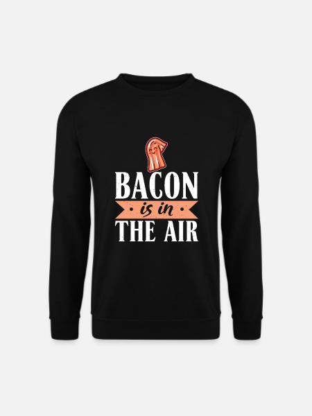 Funny Bacon Gifts - Unisex Sweatshirt - black