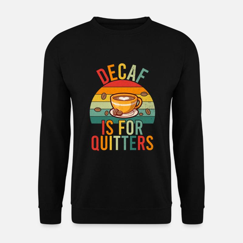 Cadeaux de café - Sweat-shirt Unisexe - noir