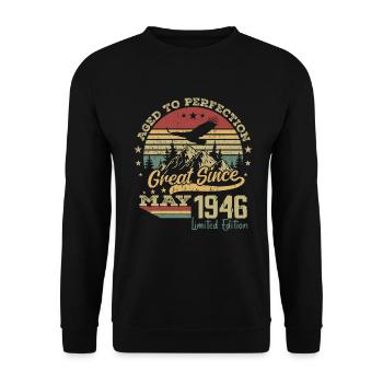 78 years old Aged to Perfection born in May 1946 - Unisex Sweatshirt - black - Front - Alina (178cm) & Michal (187cm)