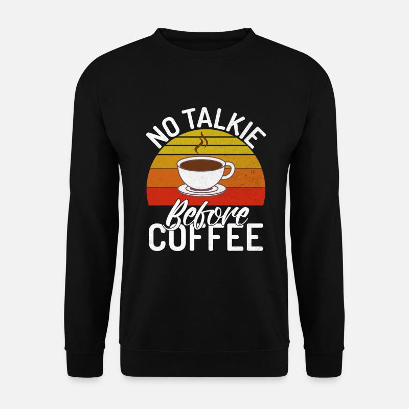 Cadeaux de café - Sweat-shirt Unisexe - noir