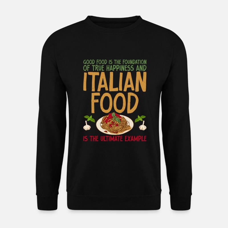 Cadeaux de cuisine italienne - Sweat-shirt Unisexe - noir